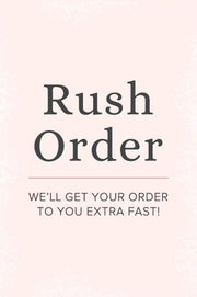 Rush Order Fee